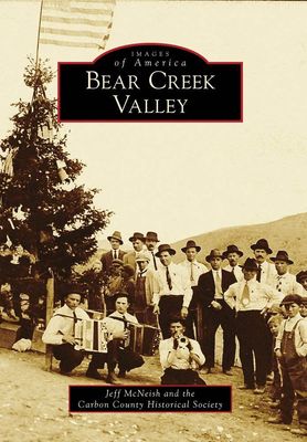 Bear Creek Valley -Images of America