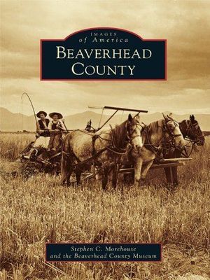 Beaverhead County- Images of America