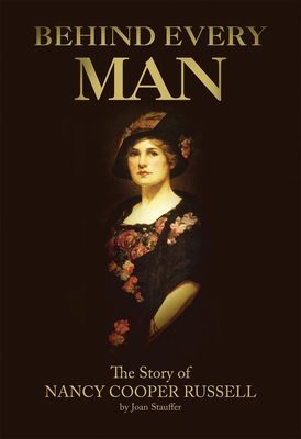 Behind Every Man: The Story of Nancy Russell
