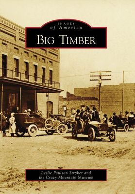 Big Timber Images of America