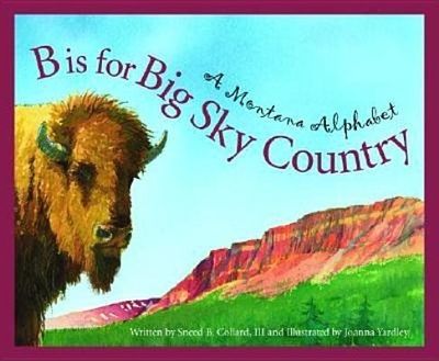 B is for Big Sky Country