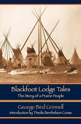 Blackfoot Lodge Tales