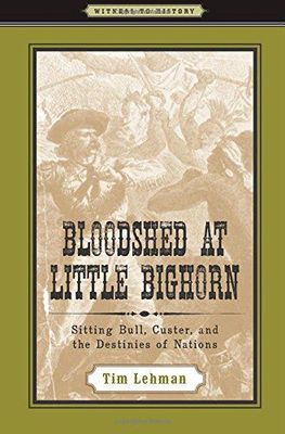 Bloodshed at Little Bighorn