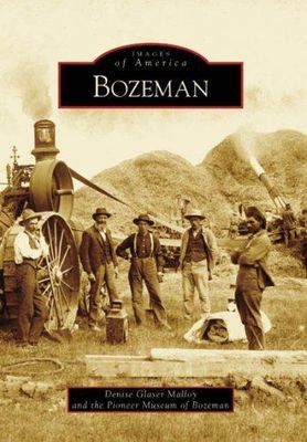 Bozeman - Images of America