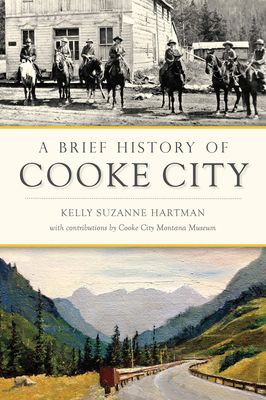 Brief History of Cooke City