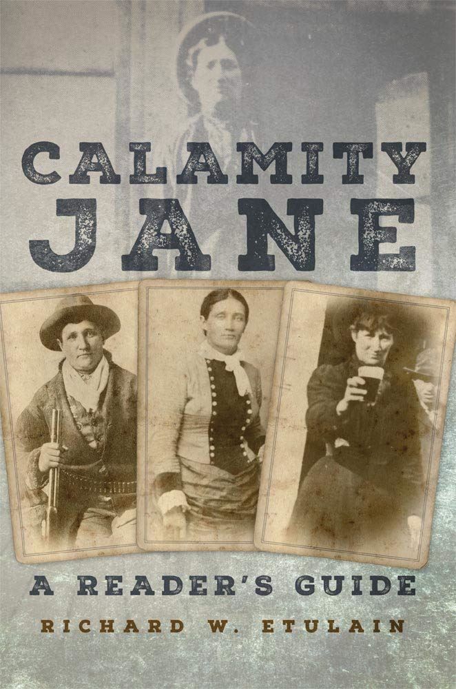 Calamity Jane: A Readers Guide