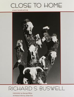 Close to Home: Photographs