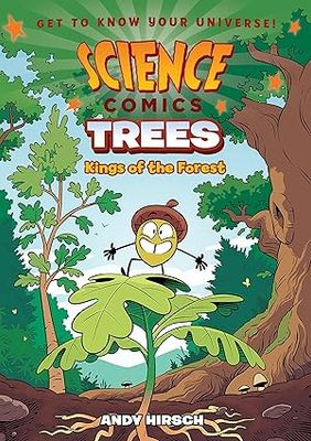 Science Comics- Trees: Kings of the Forest
