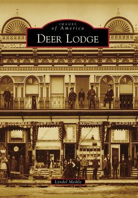 Deer Lodge - Images of America