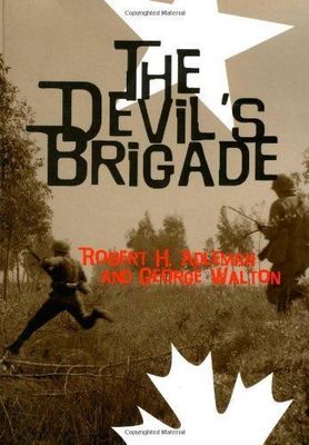 The Devil's Brigade: The First Special Service Force
