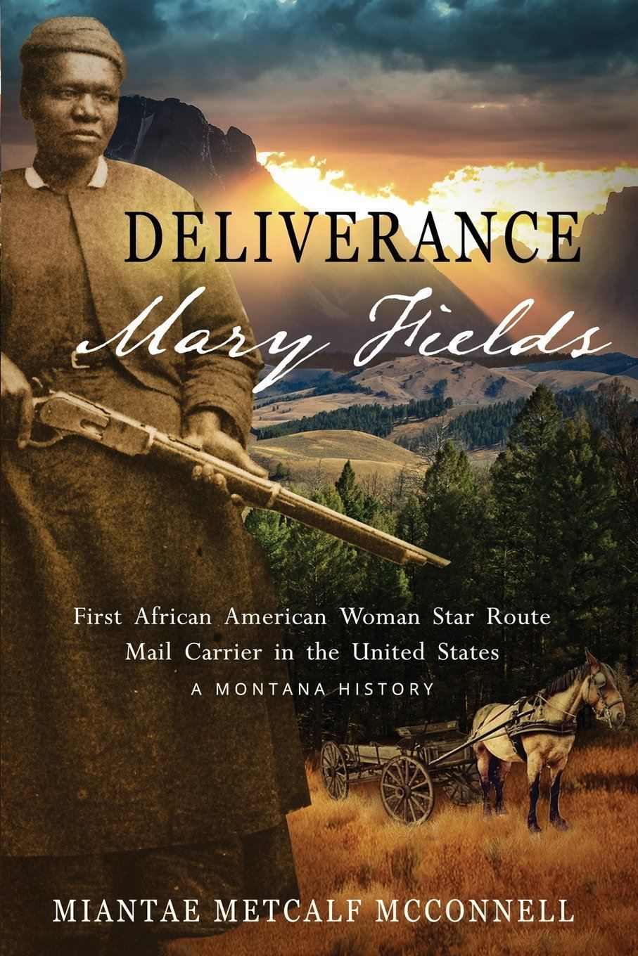 Deliverance Mary Fields