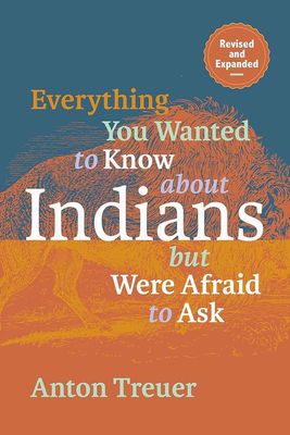 Everything You Wanted to Know about Indians