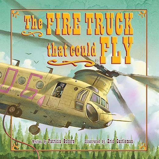 Fire Truck That Could Fly