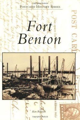Fort Benton Postcard History