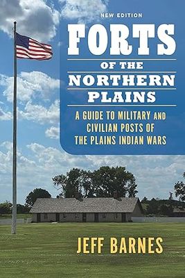 Forts Of The Northern Plains