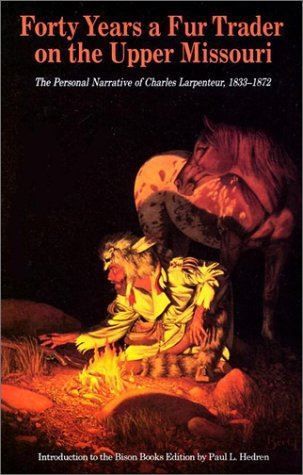 Forty Years a Fur Trader