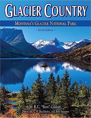 Glacier Country: Montana's Glacier National Park