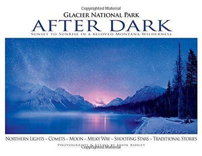 Glacier National Park After Dark