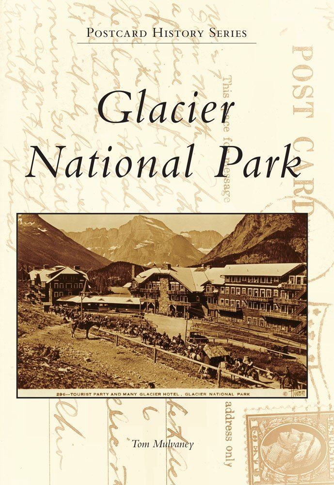 Glacier National Park - Postcard History