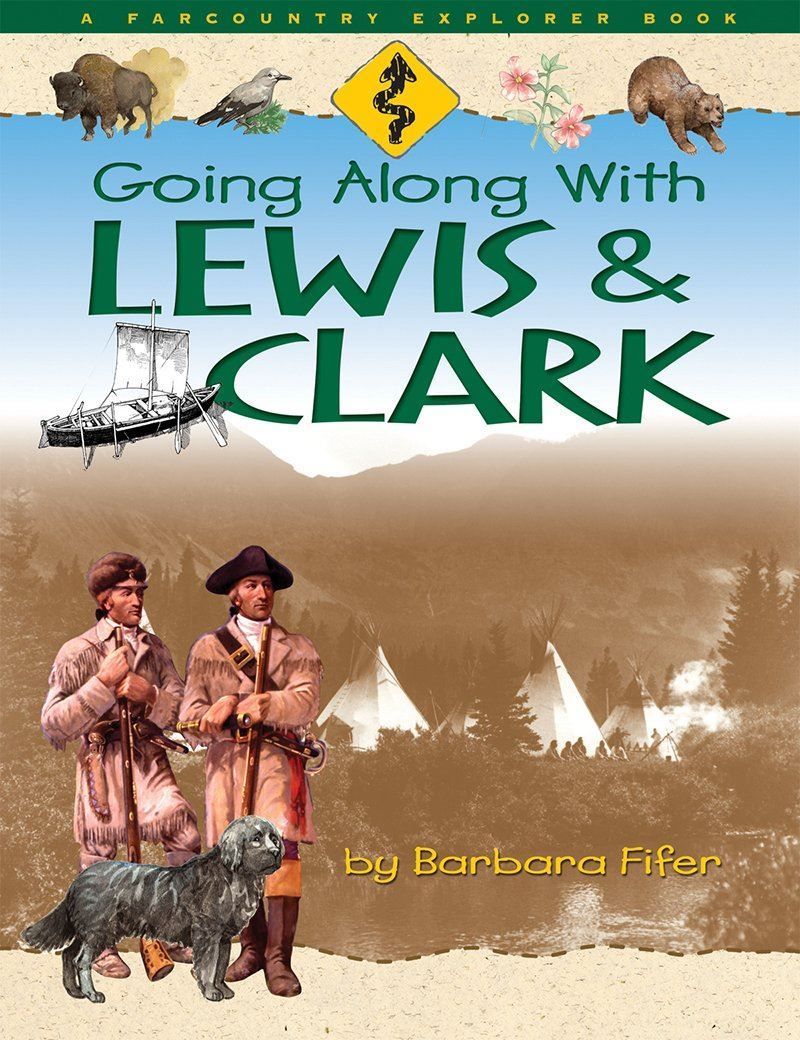 Going Along with Lewis &amp; Clark