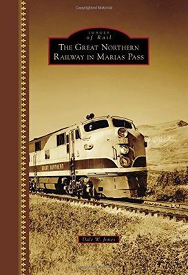 The Great Northern Railway in Marias Pass