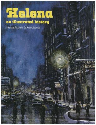 Helena An Illustrated History