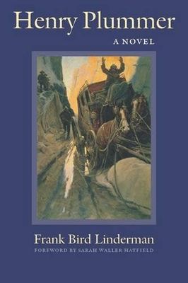 Henry Plummer - A Novel