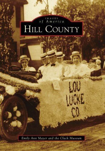 Hill County - Images of America