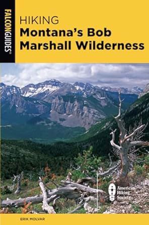 Hiking Montana's Bob Marshall Wilderness