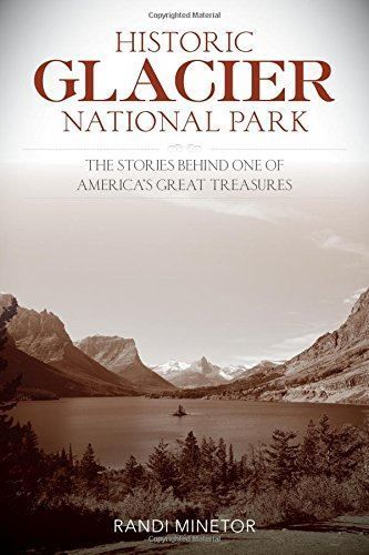 Historic Glacier National Park