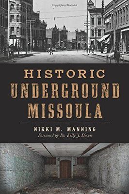 Historic Underground Missoula