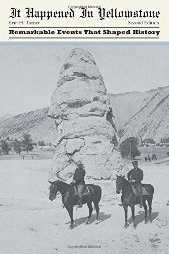 It Happened in Yellowstone