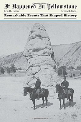 It Happened in Yellowstone