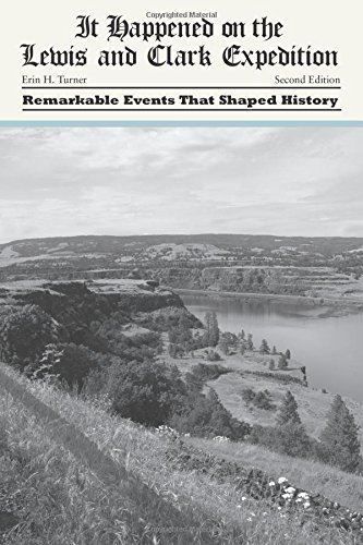 It Happened On The Lewis &amp; Clark Expedition