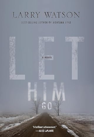 Let Him Go- A Novel