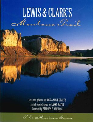 Lewis &amp; Clark's Montana Trail