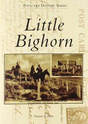 Little Bighorn- Postcard History