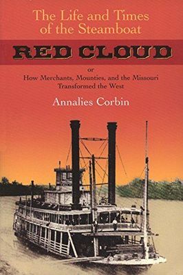 The Life &amp; Times of the Steamboat Red Cloud