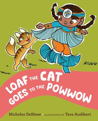 Loaf the Cat Goes to the Powwow