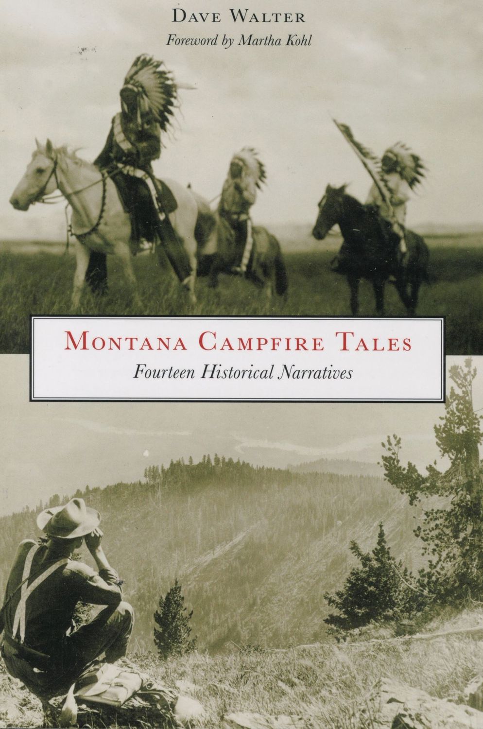 Montana Campfire Tales: 14 Historical Narratives