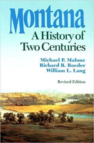 Montana: A History of Two Centuries