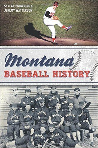Montana Baseball History