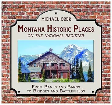 Montana Historic Places on the National Register