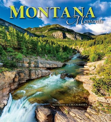 Montana Moments: Photography by Chuck Haney