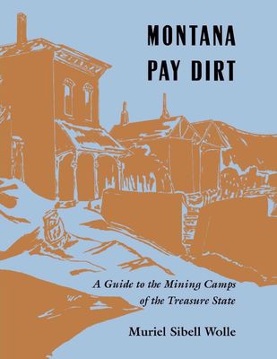 Montana Pay Dirt