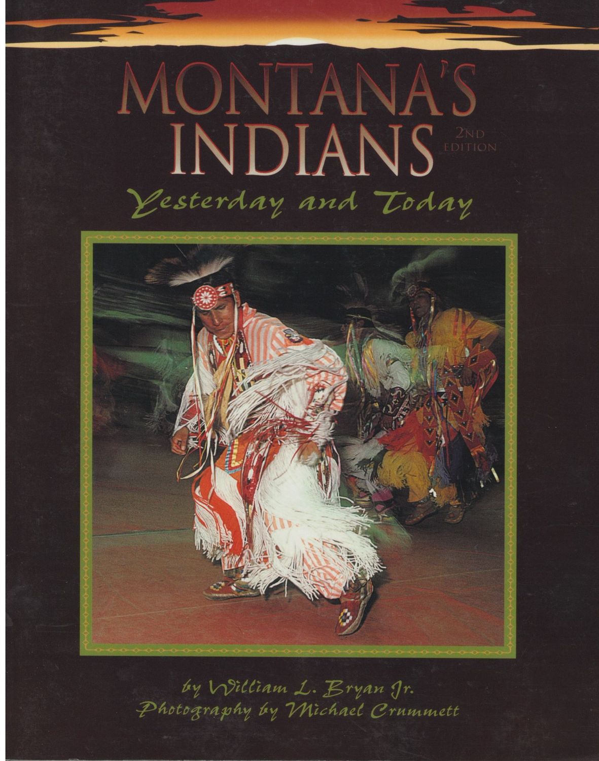 Montana's Indians: Yesterday and Today
