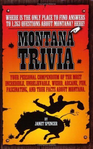 Montana Trivia