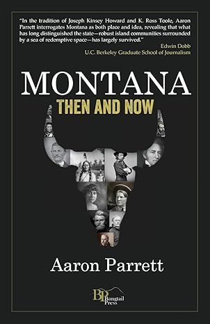 Montana: Then and Now