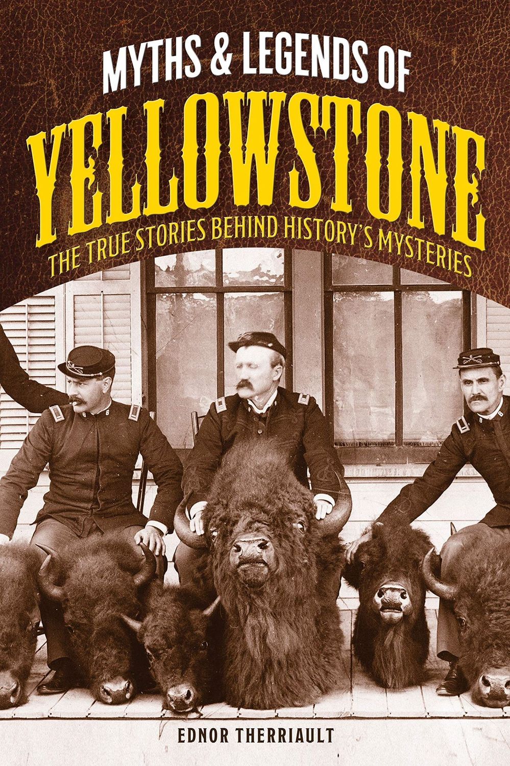 Myths &amp; Legends of Yellowstone