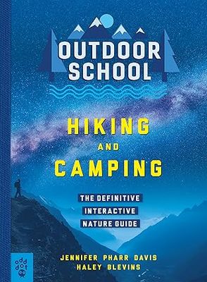 Outdoor School- Hiking and Camping